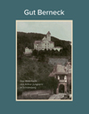Gut Berneck – Das Wohnhaus des Arthur Junghans in Schramberg